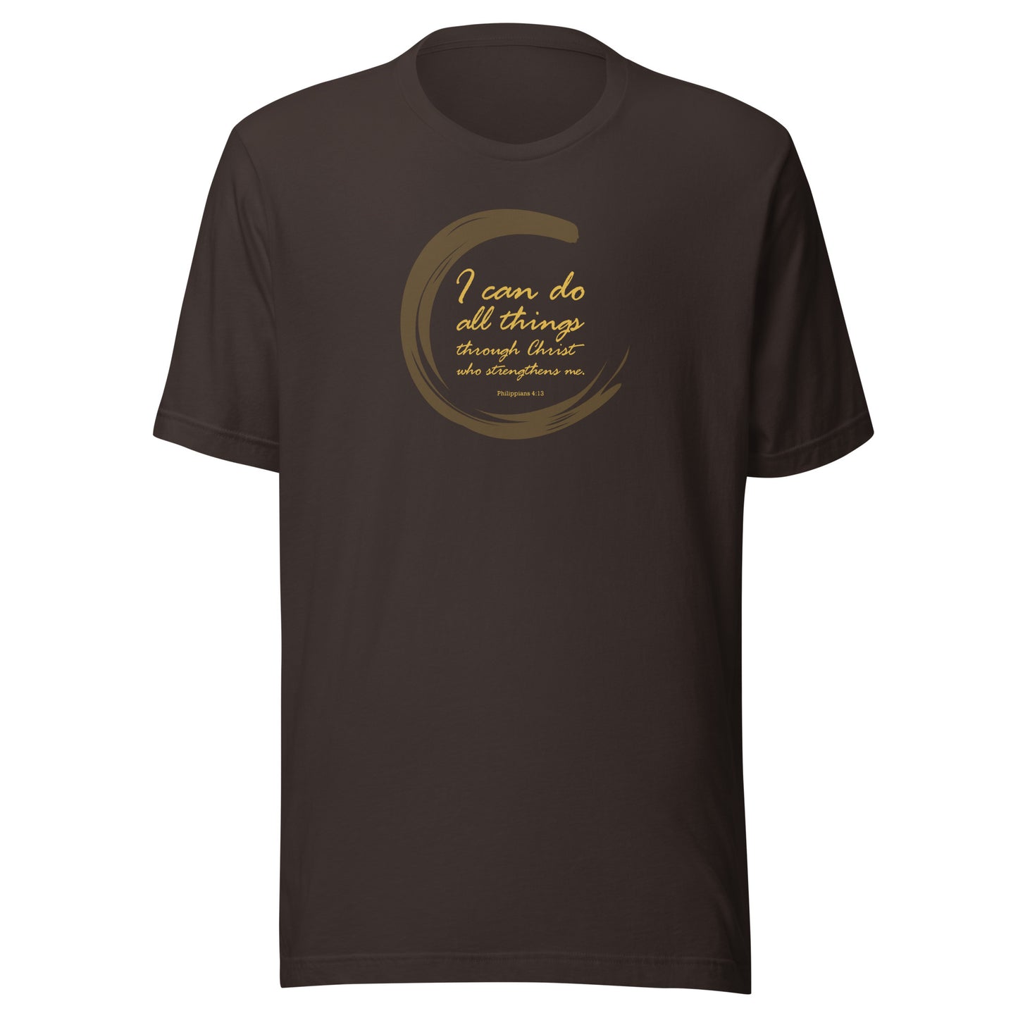 Philippians 4:13 T-Shirt  |  I can do all things through Christ who strengthens me  |  Bible Verse T-Shirt