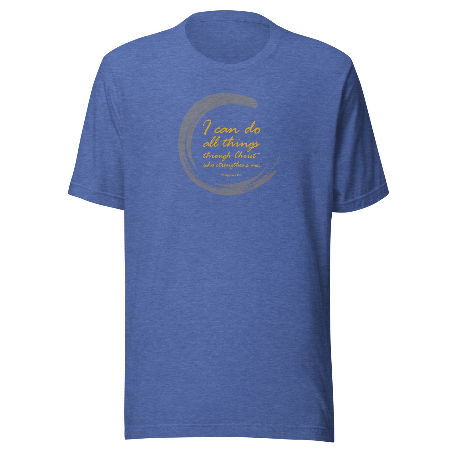 Philippians 4:13 T-Shirt  |  I can do all things through Christ who strengthens me  |  Bible Verse T-Shirt